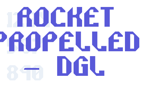 Rocket Propelled – DGL Font Download