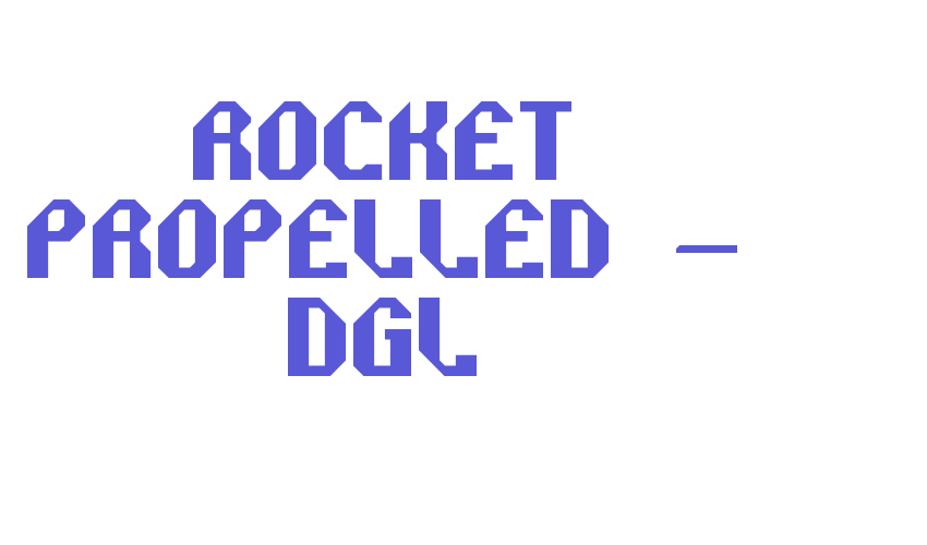 Rocket Propelled – DGL Font Download