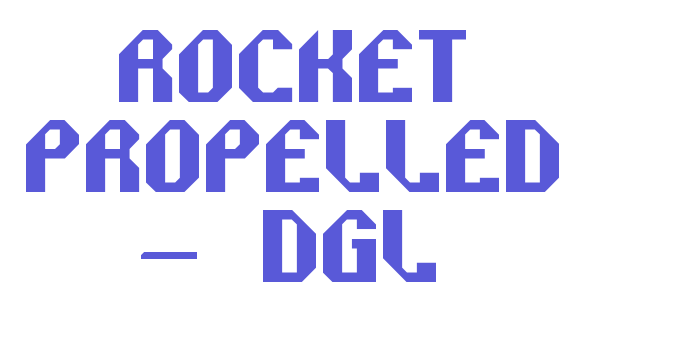 Rocket Propelled – DGL Font