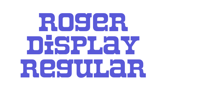 Roger Display Regular Font Download