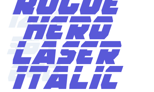 Rogue Hero Laser Italic Font Download