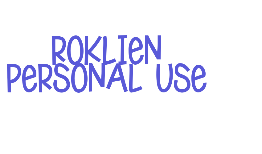 Roklien Personal Use Font