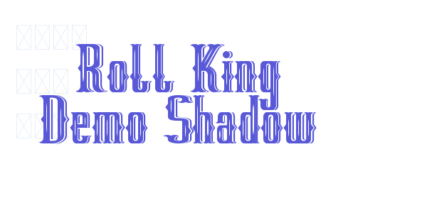 Roll King Demo Shadow font