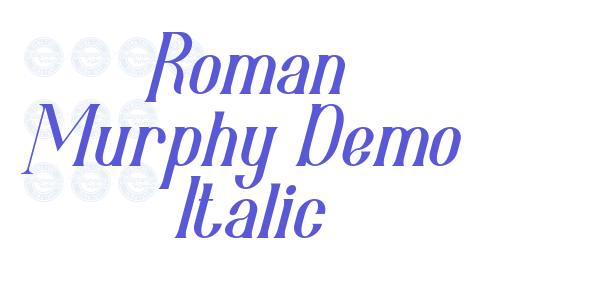 Roman Murphy Demo Italic font