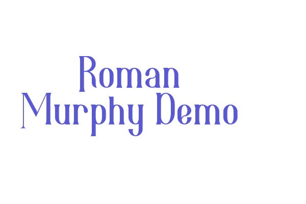 Roman Murphy Demo Font