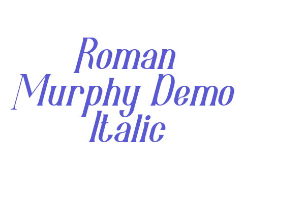 Roman Murphy Demo Italic Font