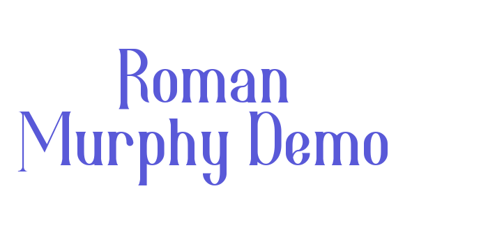 Roman Murphy Demo Font