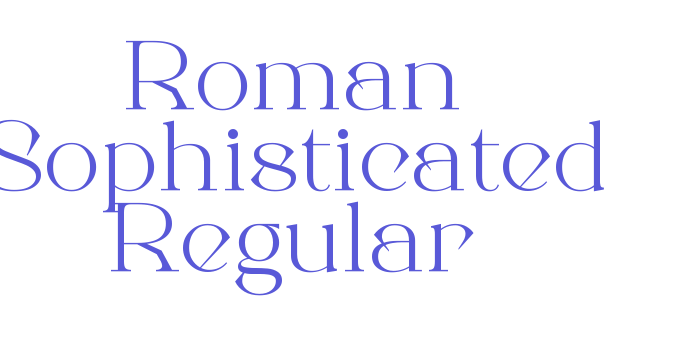 Roman Sophisticated Regular Font Download