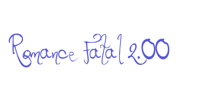 Romance Fatal 2.00 Font Download