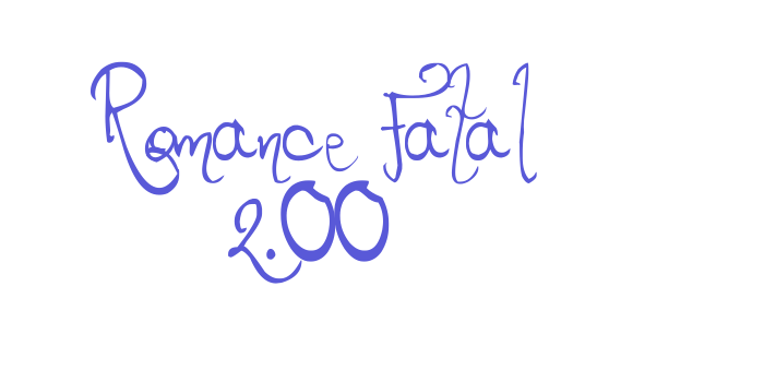 Romance Fatal 2.00 Font