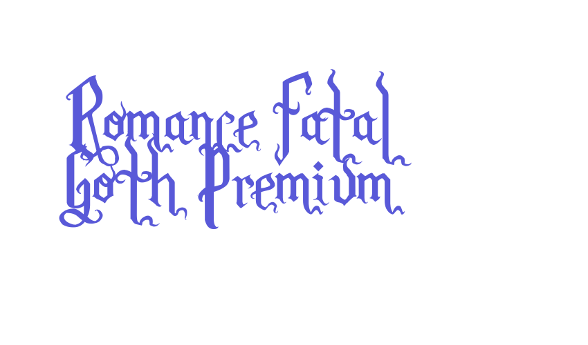 Romance Fatal Goth Premium Font Download