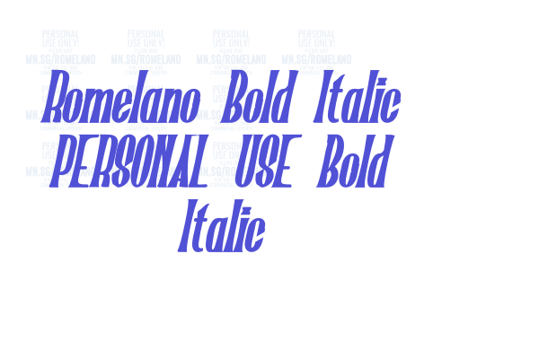 Romelano Bold Italic PERSONAL USE Bold Italic
