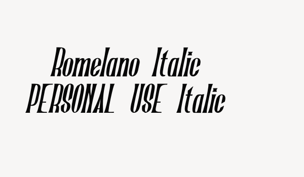 Romelano Italic PERSONAL USE Italic Font