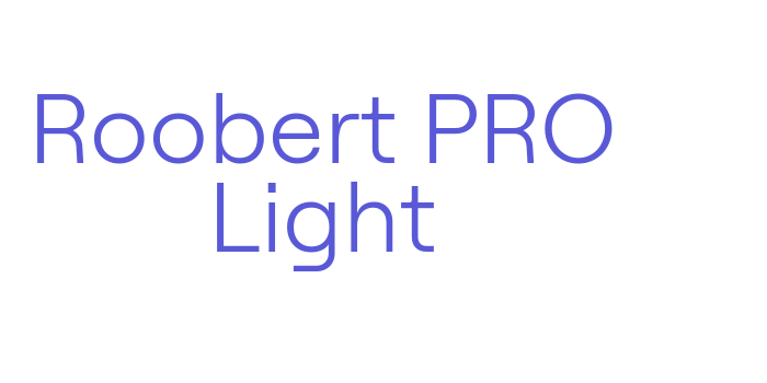 Roobert PRO Light Font Download