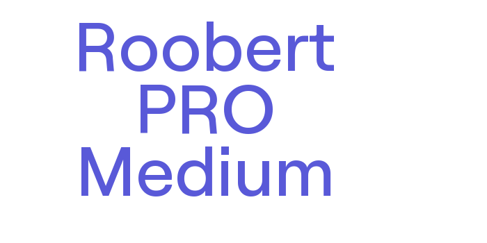 Roobert PRO Medium Font