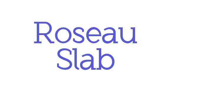 Roseau Slab Font