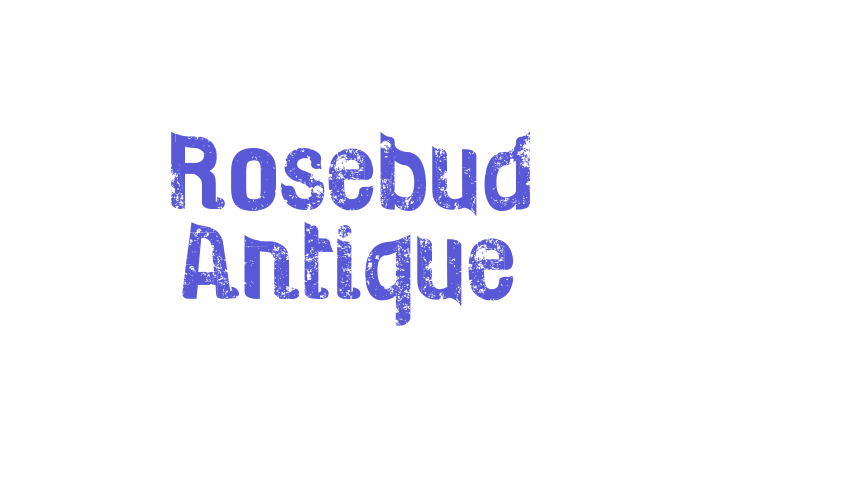 Rosebud Antique Font Download