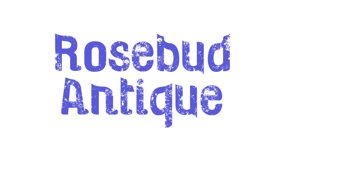 Rosebud Antique Font