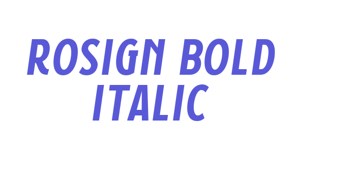 Rosign Bold Italic Font