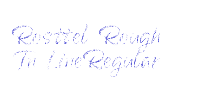 Rosttel Rough In LineRegular Font Download