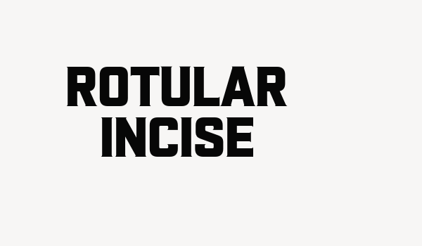 Rotular Incise Font