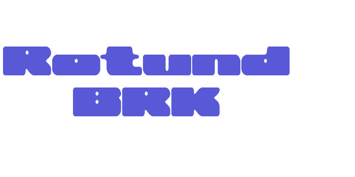 Rotund BRK Font Download