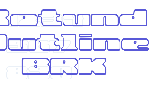 Rotund Outline BRK Font