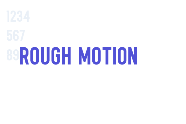 Rough Motion