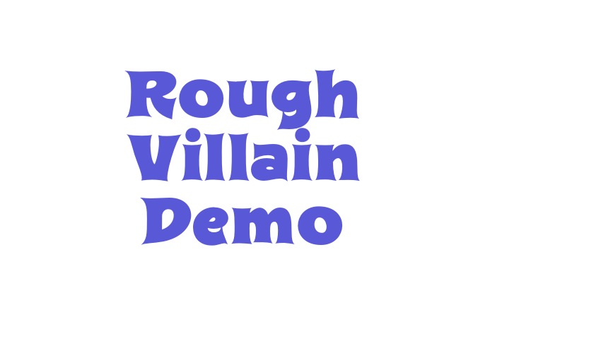 Rough Villain Demo Font Download