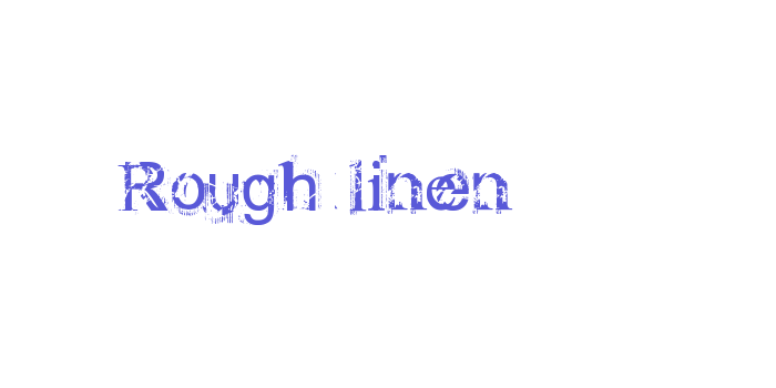 Rough linen Font Download