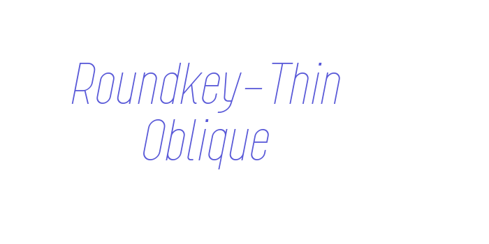 Roundkey-Thin Oblique Font Download