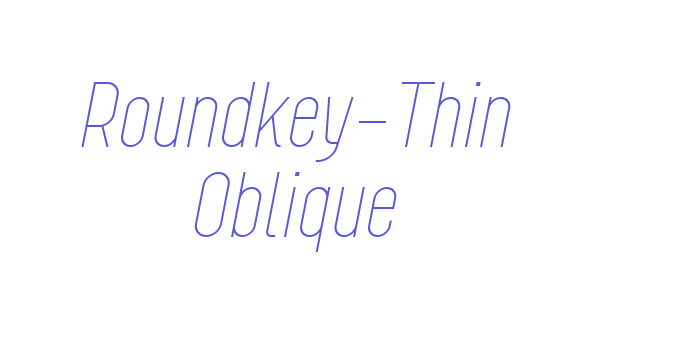 Roundkey-Thin Oblique Font