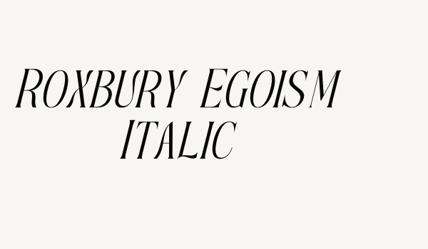 Roxbury Egoism Italic Font