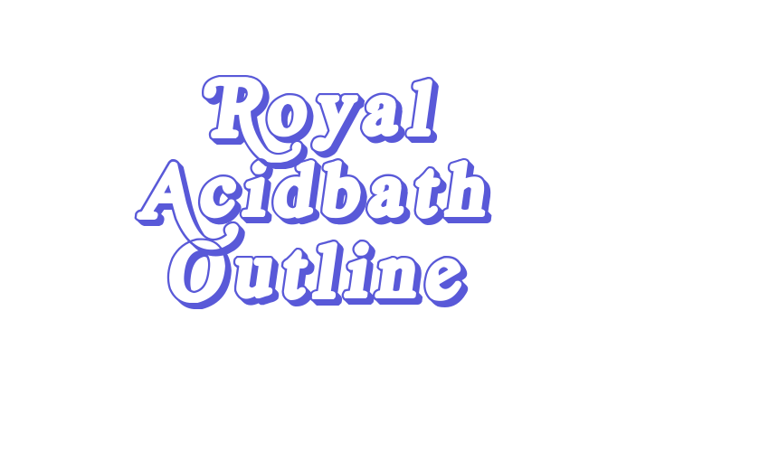 Royal Acidbath Outline Font Download