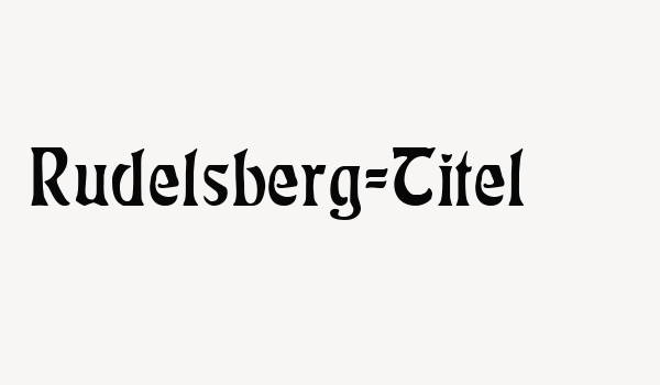 Rudelsberg-Titel Font