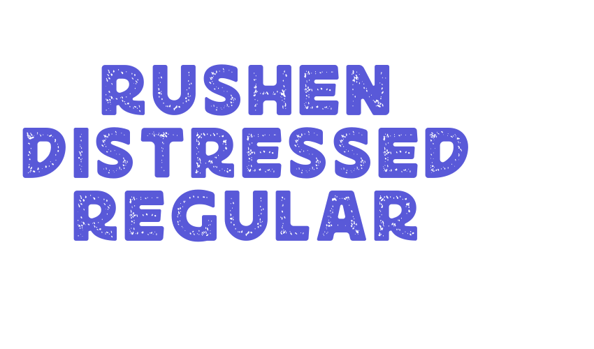 Rushen Distressed Regular Font Download