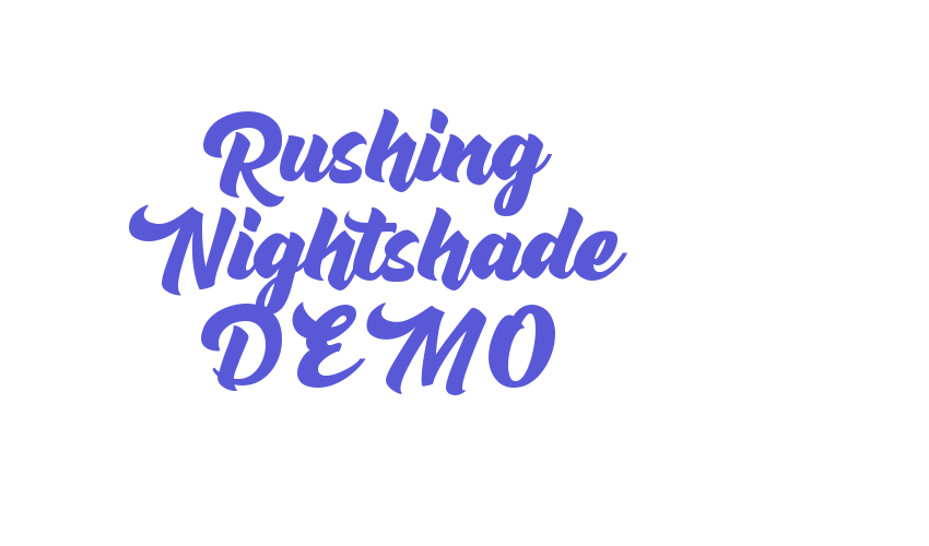 Rushing Nightshade DEMO Font