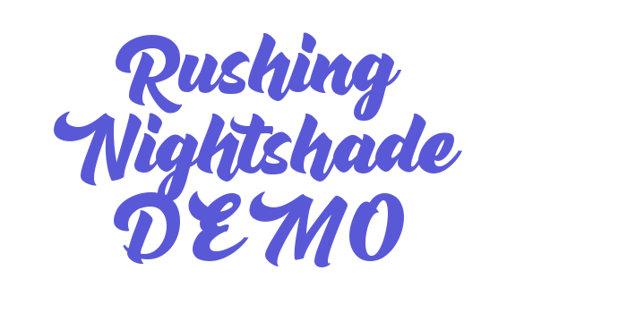 Rushing Nightshade DEMO Font