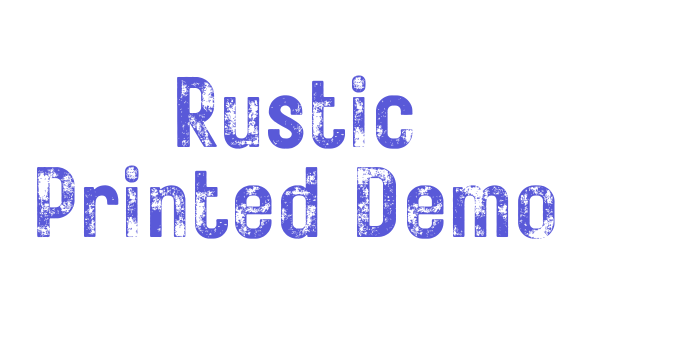 Rustic Printed Demo Font