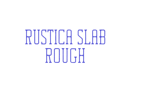 Rustica Slab Rough Font