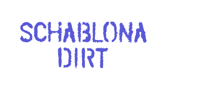 SCHABLONA DIRT Font