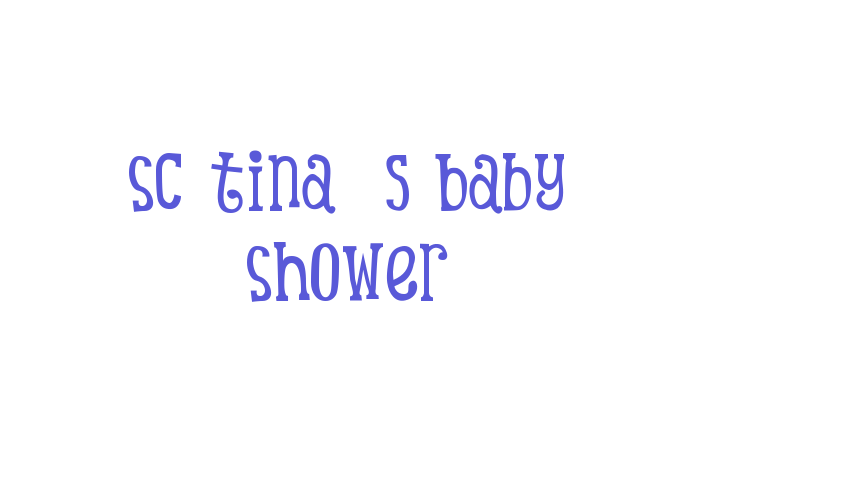 SC Tina’s Baby Shower Font Download