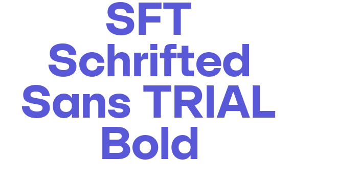 SFT Schrifted Sans TRIAL Bold Font Download