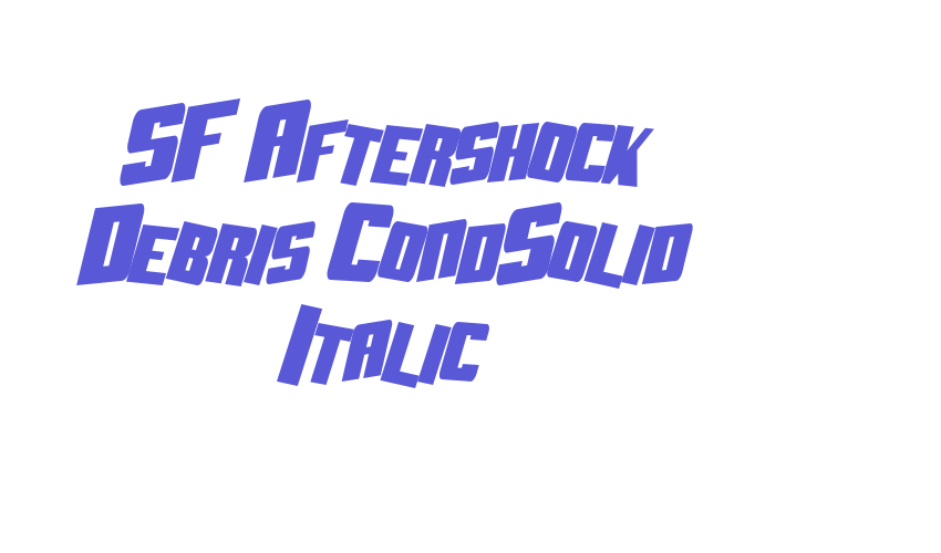 SF Aftershock Debris CondSolid Italic Font