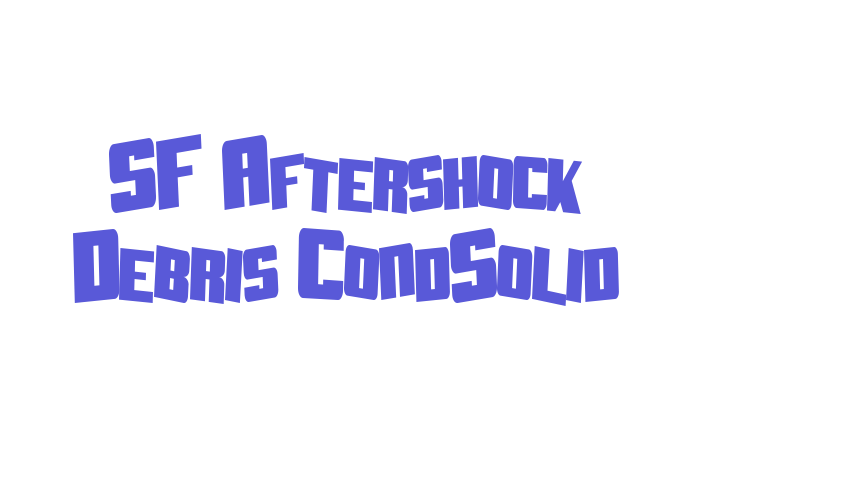 SF Aftershock Debris CondSolid Font