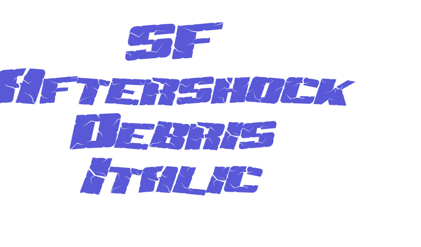 SF Aftershock Debris Italic Font