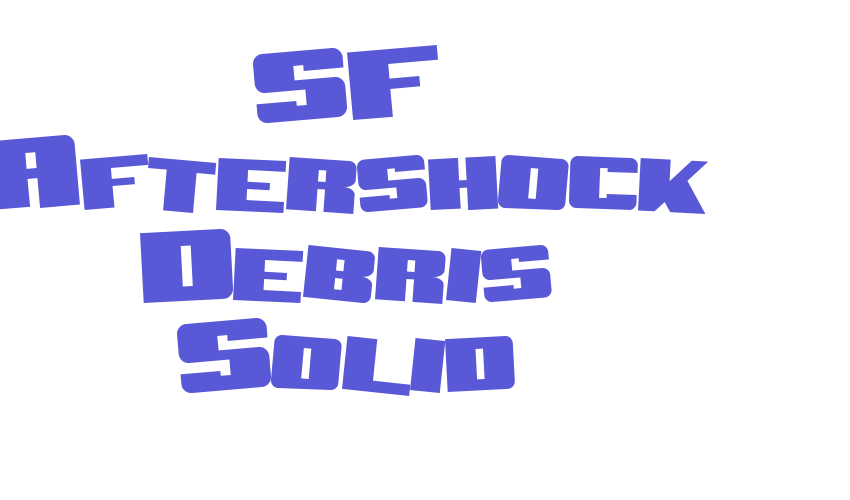 SF Aftershock Debris Solid Font