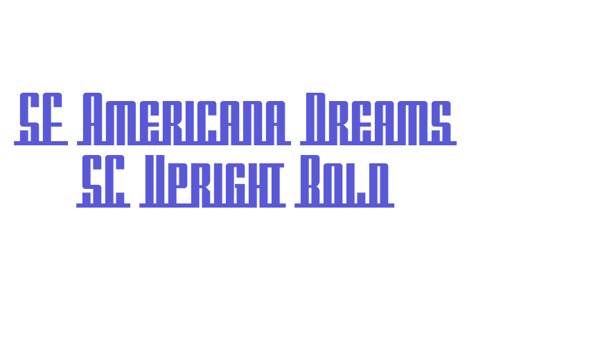 SF Americana Dreams SC Upright Bold Font