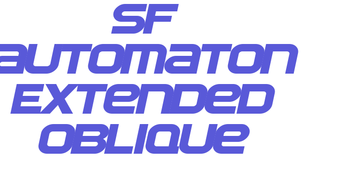 SF Automaton Extended Oblique Font Download