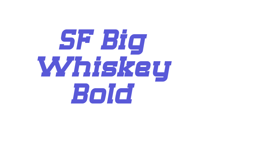 SF Big Whiskey Bold Font Download